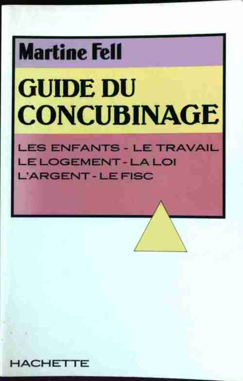 Livrenpoche : Guide du concubinage - Martine Fell - Livre