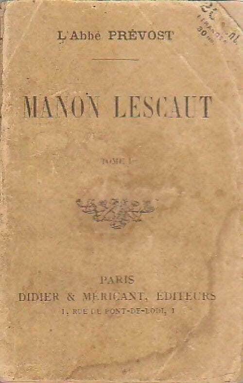 Manon Lescaut Tome I - Abbé Prévost -  Nos primes - Livre
