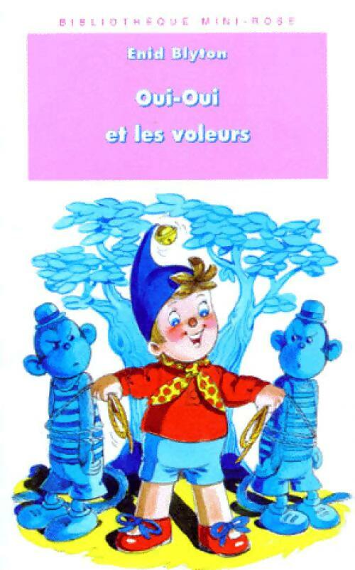 Livrenpoche : Oui-oui et les voleurs - Enid Blyton - Livre