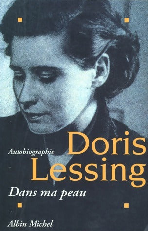 Livrenpoche : Dans ma peau - Doris Lessing - Livre