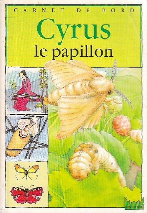 Livrenpoche : Cyrus le papillon - Alain Villefranche - Livre