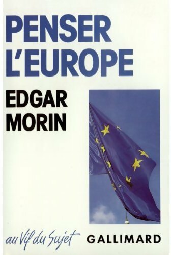 Livrenpoche : Penser l'Europe - Edgar Morin - Livre