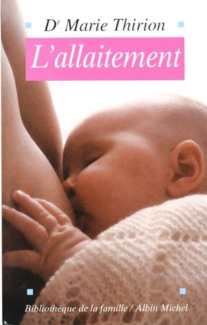 Livrenpoche : L'allaitement - Marie Thirion - Livre