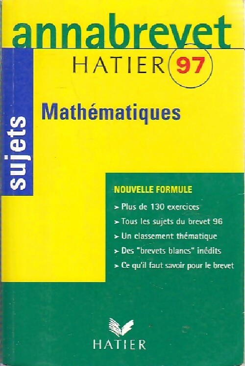 Livrenpoche : Mathématiques Brevet Sujets 1997 - Bernard Demeillers - Livre