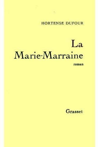 Livrenpoche : La Marie-Marraine - Hortense Dufour - Livre