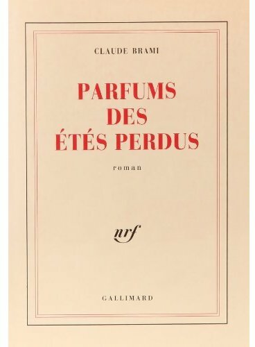 Livrenpoche : Parfums des étés perdus - Claude Brami - Livre