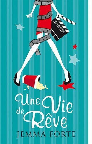 Livrenpoche : Une vie de rêve - Jemma Forte - Livre