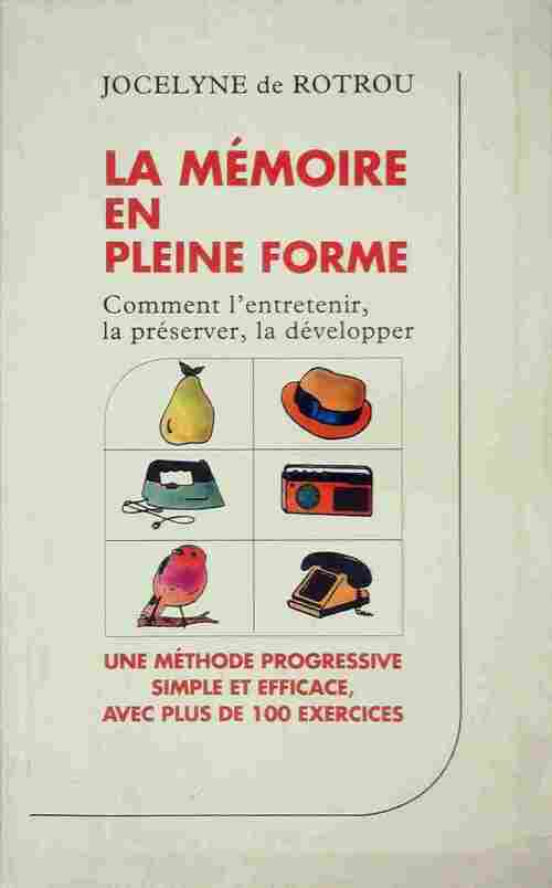 Livrenpoche : La mémoire en pleine forme - Jocelyne De Rotrou - Livre