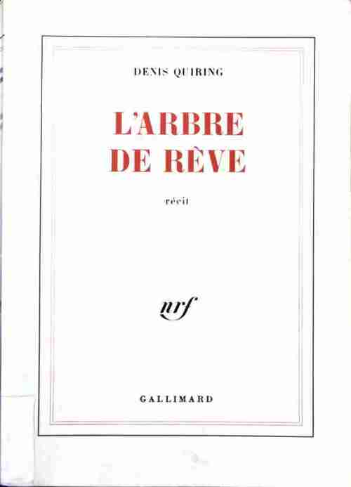 Livrenpoche : L'arbre de rêve - Denis Quiring - Livre