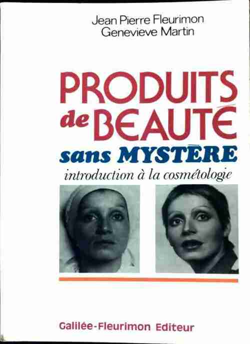 Livrenpoche : Produits de beauté sans mystère - Jean-Pierre Fleurimon - Livre