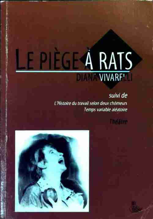 Livrenpoche : Le piège à rats - Diana Vivarelli - Livre