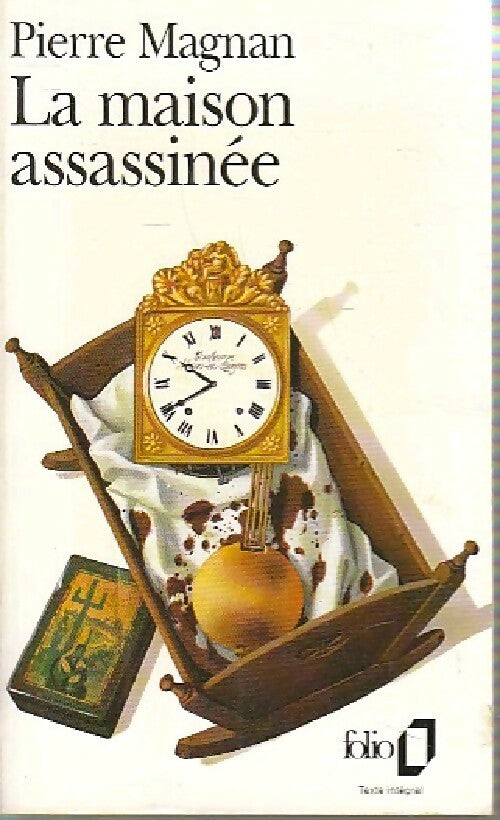 Livrenpoche : La maison assassinée - Pierre Magnan - Livre