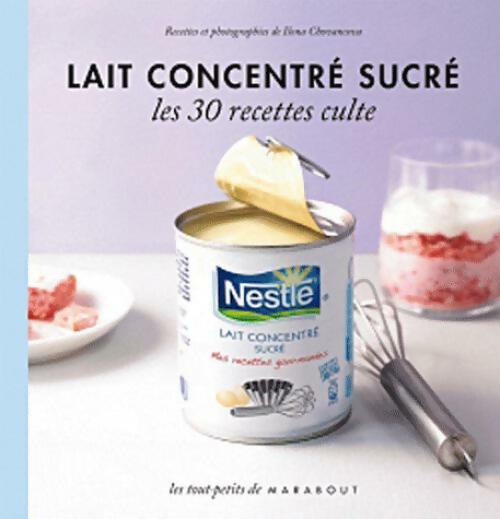 Livrenpoche : Lait concentré sucré - Ilona Chovancova - Livre