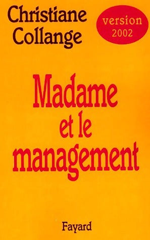 Livrenpoche : Madame et le management - Christiane Collange - Livre