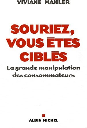 Livrenpoche : Souriez, vous êtes ciblés - Viviane Mahler - Livre