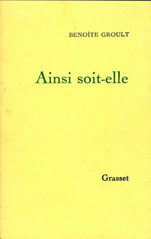 Livrenpoche : Ainsi soit-elle - Benoîte Groult - Livre