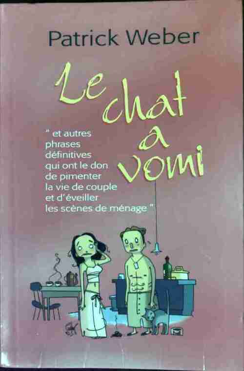 Livrenpoche : Le chat a vomi - Patrick Weber - Livre