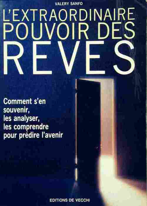 Livrenpoche : L'extraordinaire pouvoir des rêves - valery Sanfo - Livre