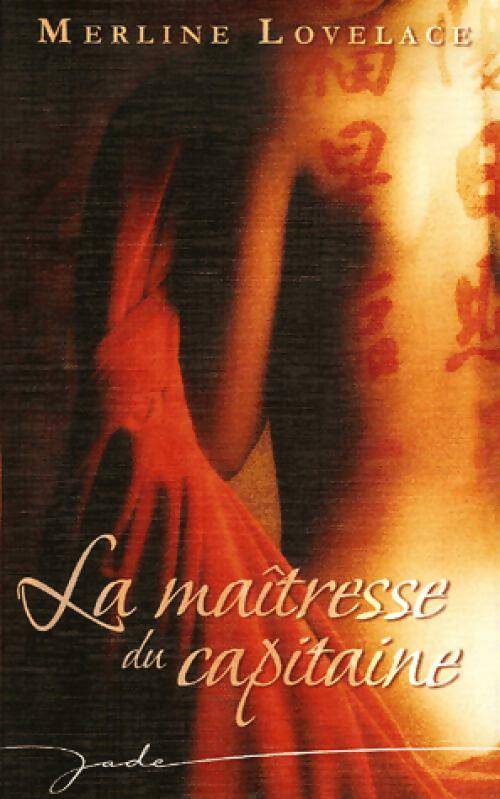 Livrenpoche : La maîtresse du capitaine - Mary Lovelace - Livre