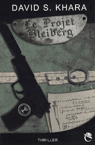 Livrenpoche : Le projet Bleiberg - David S. Khara - Livre