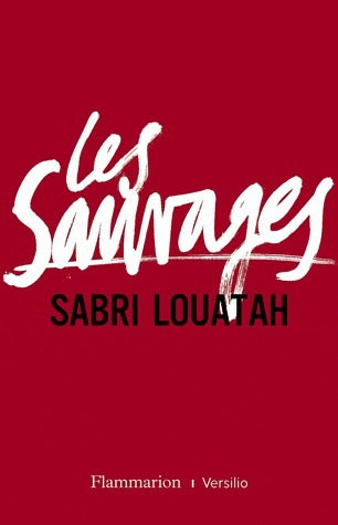 Livrenpoche : Les sauvages - Sabri Louatah - Livre