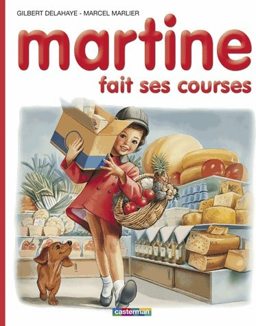 Martine fait ses courses - Marcel Marlier - Livre