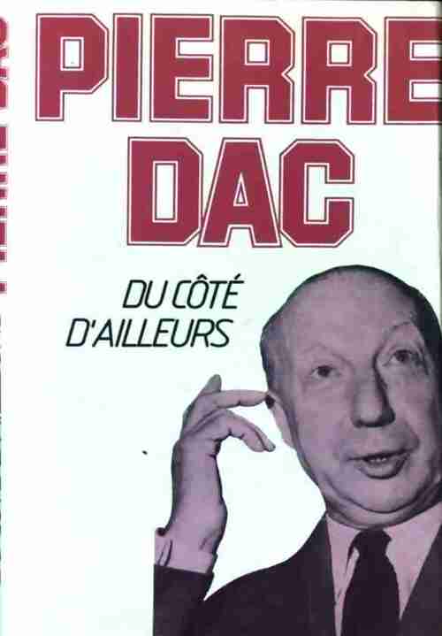 Du côté d'ailleurs - Pierre Dac - Livre
