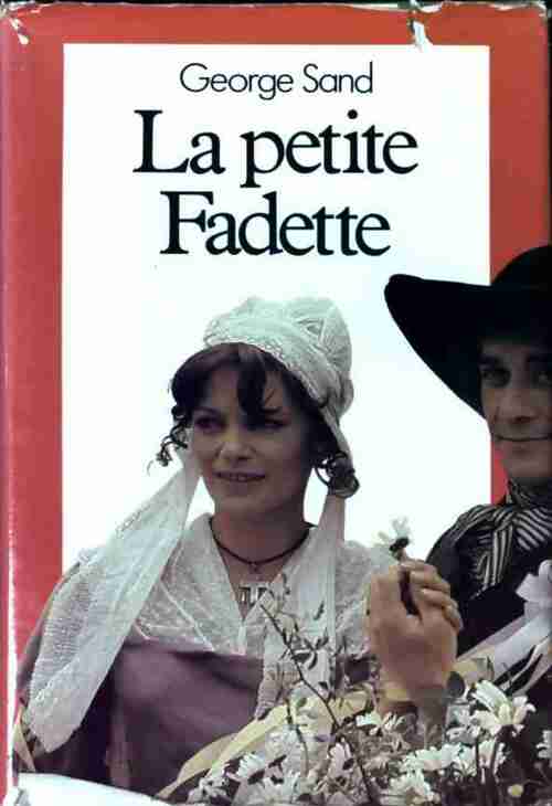 La petite Fadette - George Sand ; Sand -  France Loisirs GF - Livre