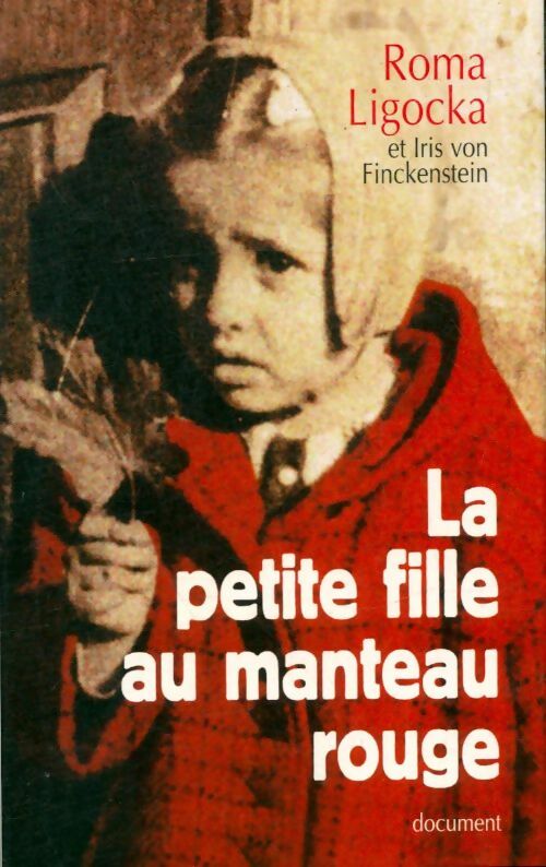 Livrenpoche : La petite fille au manteau rouge - Iris Roma; Von Finckenstein - Livre