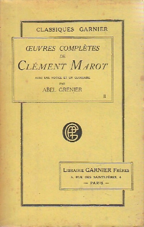 Oeuvres complètes Tome II - Clément Marot - Livre
