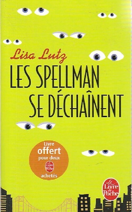 Les Spellman se déchaînent - Lisa Lutz - Livre