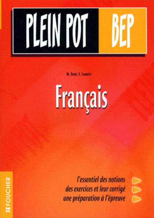 Français BEP - M. Boni -  Plein Pot - Livre