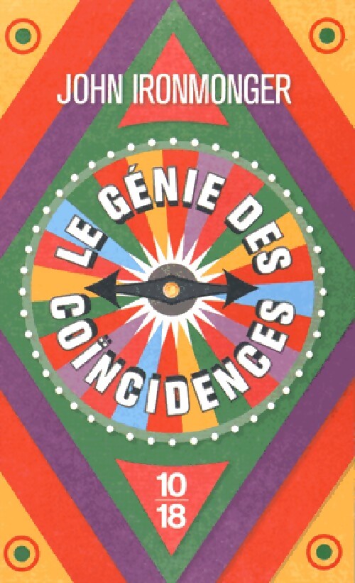 Le génie des coïncidences - J.W. Ironmonger - Livre