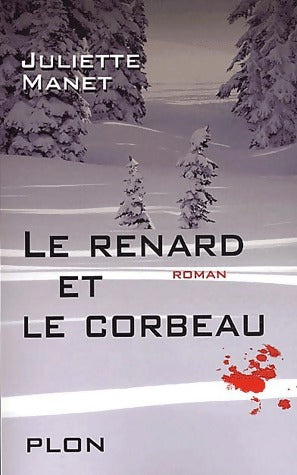 Livrenpoche : Le renard et le corbeau - Juliette Manet - Livre