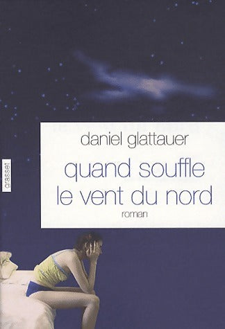 Livrenpoche : Quand souffle le vent du nord - Daniel Glattauer - Livre