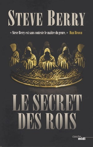 Livrenpoche : Le secret des rois - Steve Berry - Livre