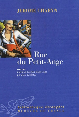 Livrenpoche : Rue du Petit-Ange - Jerome Charyn - Livre