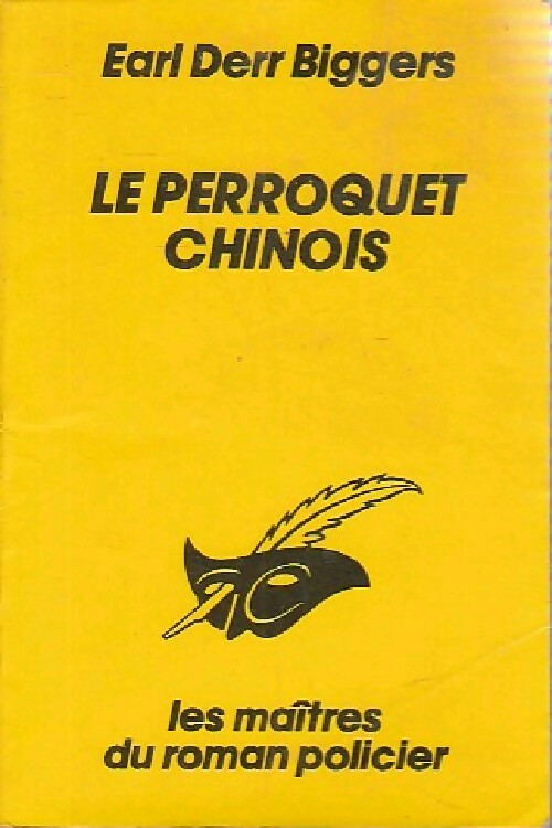 Livrenpoche : Charlie Chan Tome I : Le perroquet chinois - Earl Derr Biggers - Livre