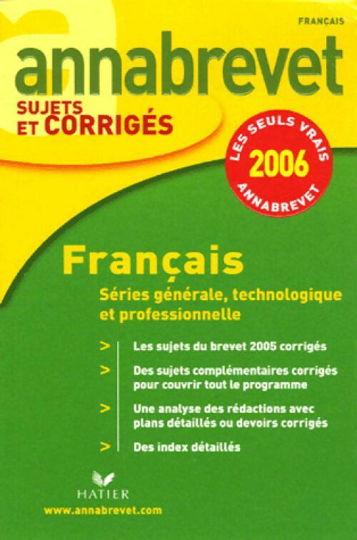 Françis sujets et corrigés 2006 - Cécile De Cazanove -  Annabrevet - Livre