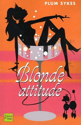 Blonde attitude - Plume Sykes -  Fleuve Noir GF - Livre