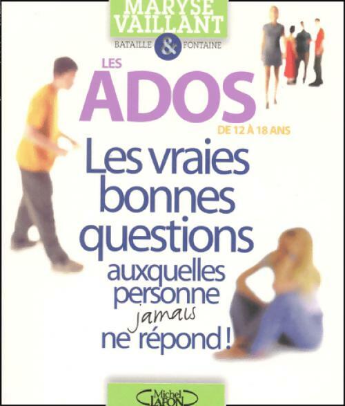 Livrenpoche : Les ados de 12 à 18 ans - Maryse Vaillant - Livre