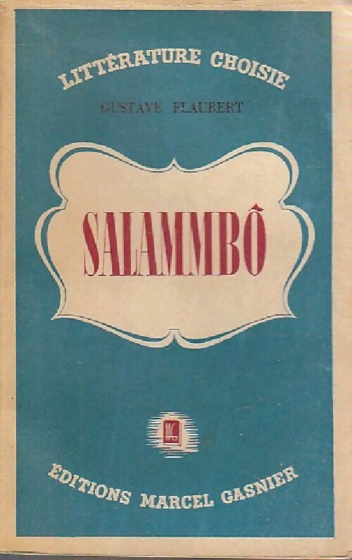 Salammbô - Gustave Flaubert - Livre