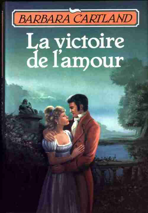 Livrenpoche : La victoire de l'amour - Barbara Cartland - Livre