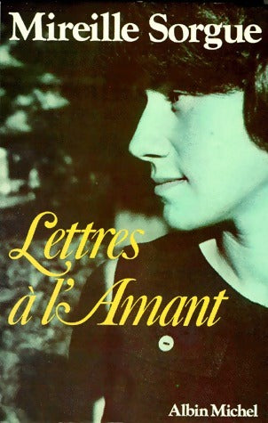 Livrenpoche : Lettres à l'amant - Mireille Sorgue - Livre