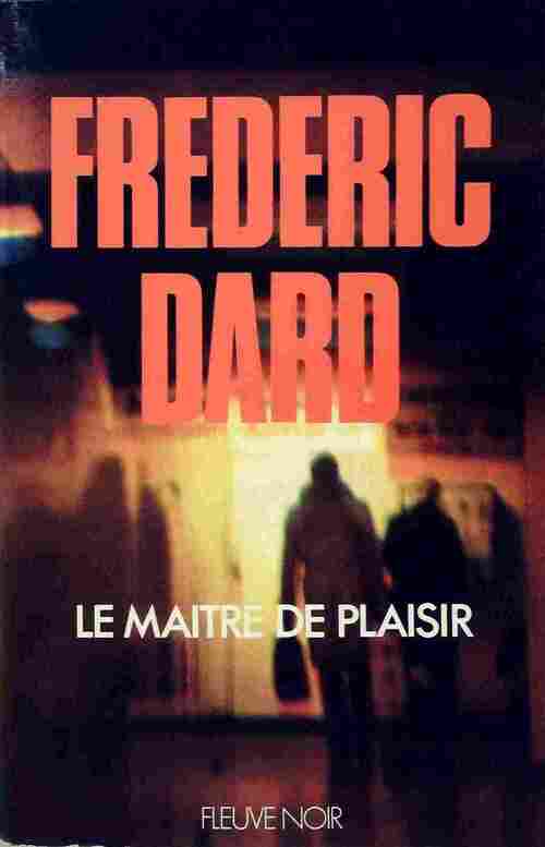 Livrenpoche : Le maitre de plaisir - Frédéric Dard - Livre