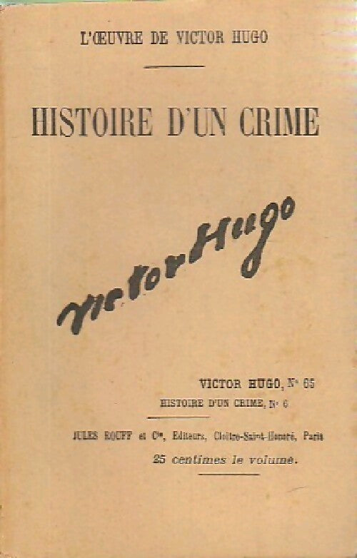 Livrenpoche : Histoire d'un crime Tome VI - Victor Hugo - Livre