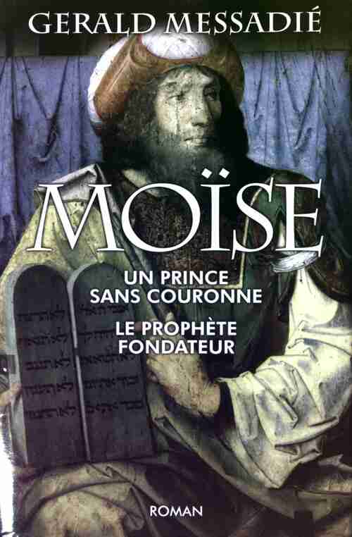 Livrenpoche : Moïse - Gérald Messadié - Livre