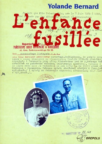 L'enfance fusillée - Yolande Bernard - Livre
