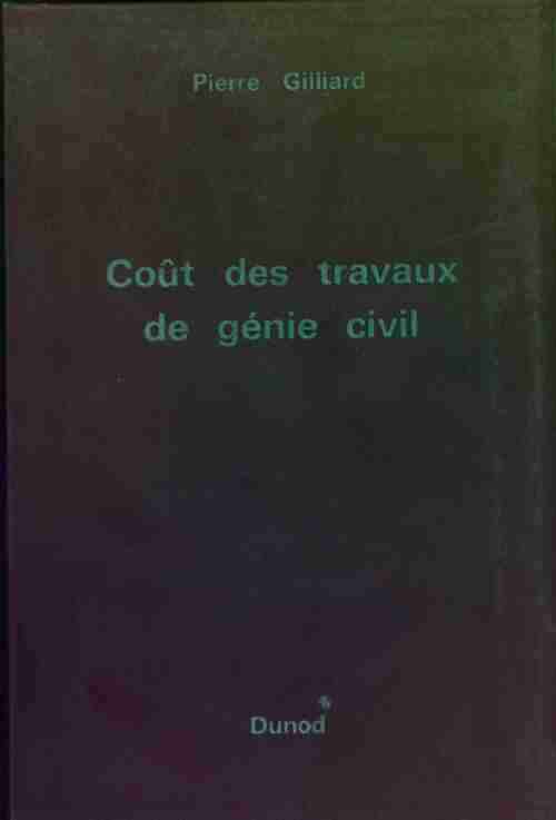 Livrenpoche : Coût des travaux de génie civil - Pierre Gilliard - Livre