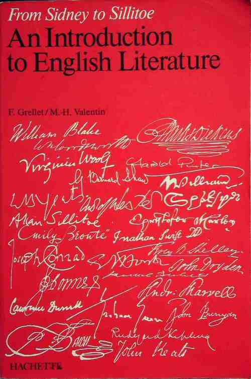 Livrenpoche : From Sidney to Sillitoe. An introduction to english literature - Françoise Grellet - Livre